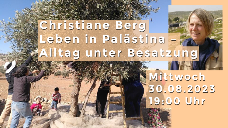 Christiane Berg Leben in Palästina – Alltag unter Besatzung